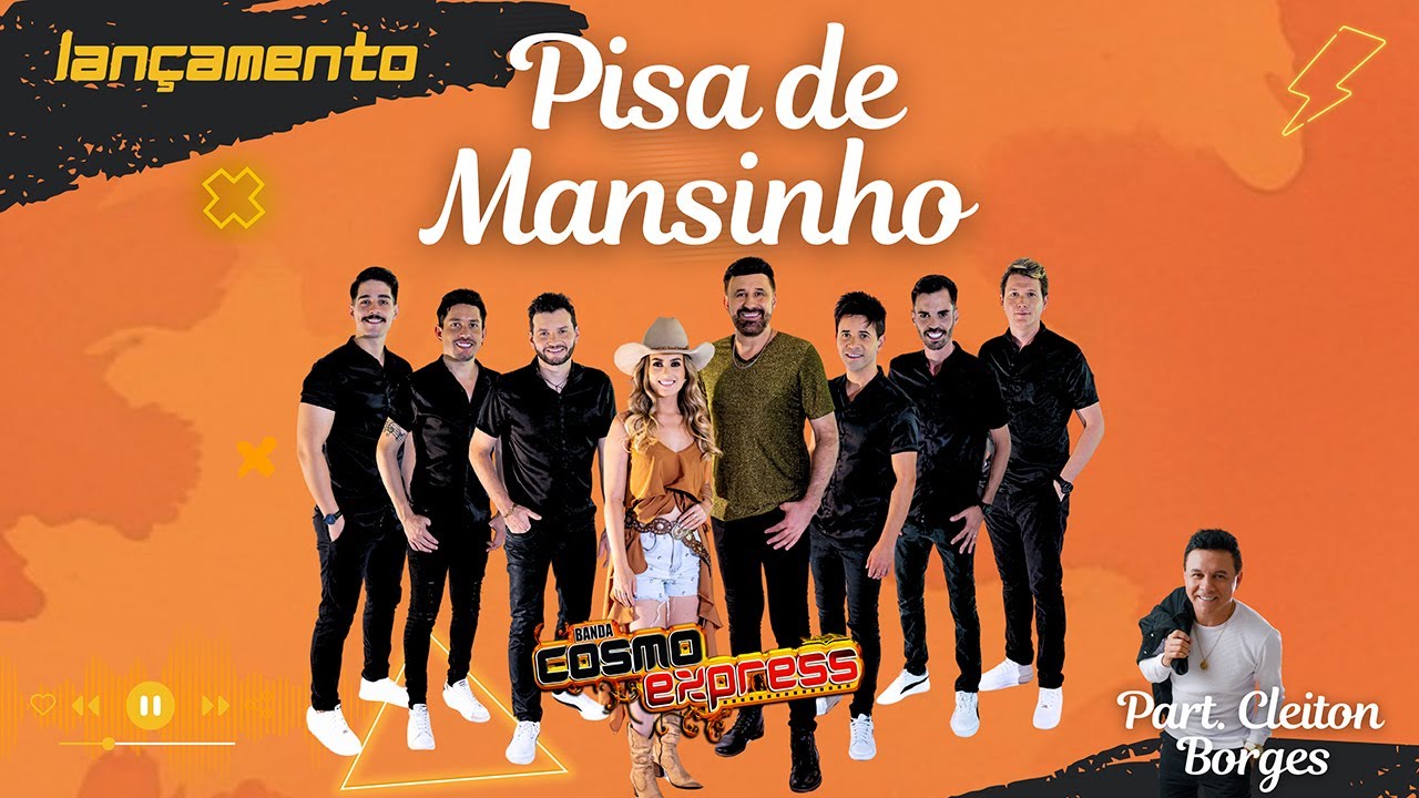 Banda Cosmo Express - Pisa de Mansinho feat. Cleiton Borges (Clipe Oficial)