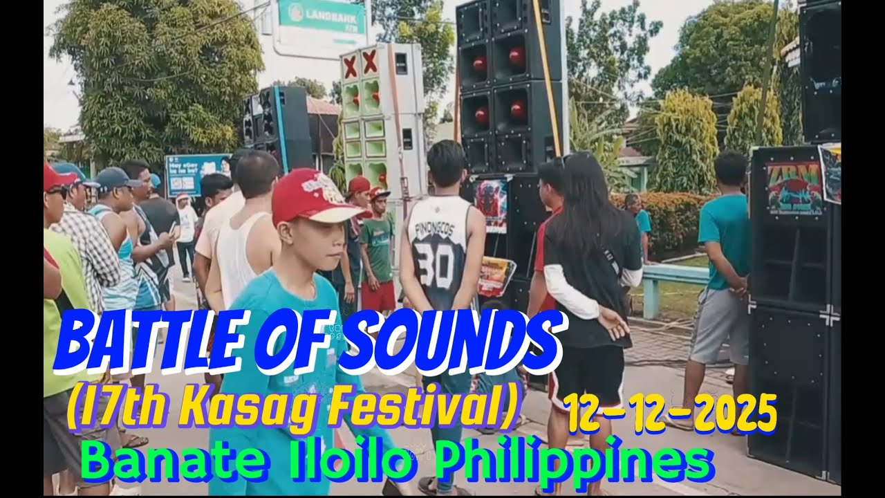 Battle of Sounds...Kasag Festival Banate Iloilo Philippines 12-12-2025