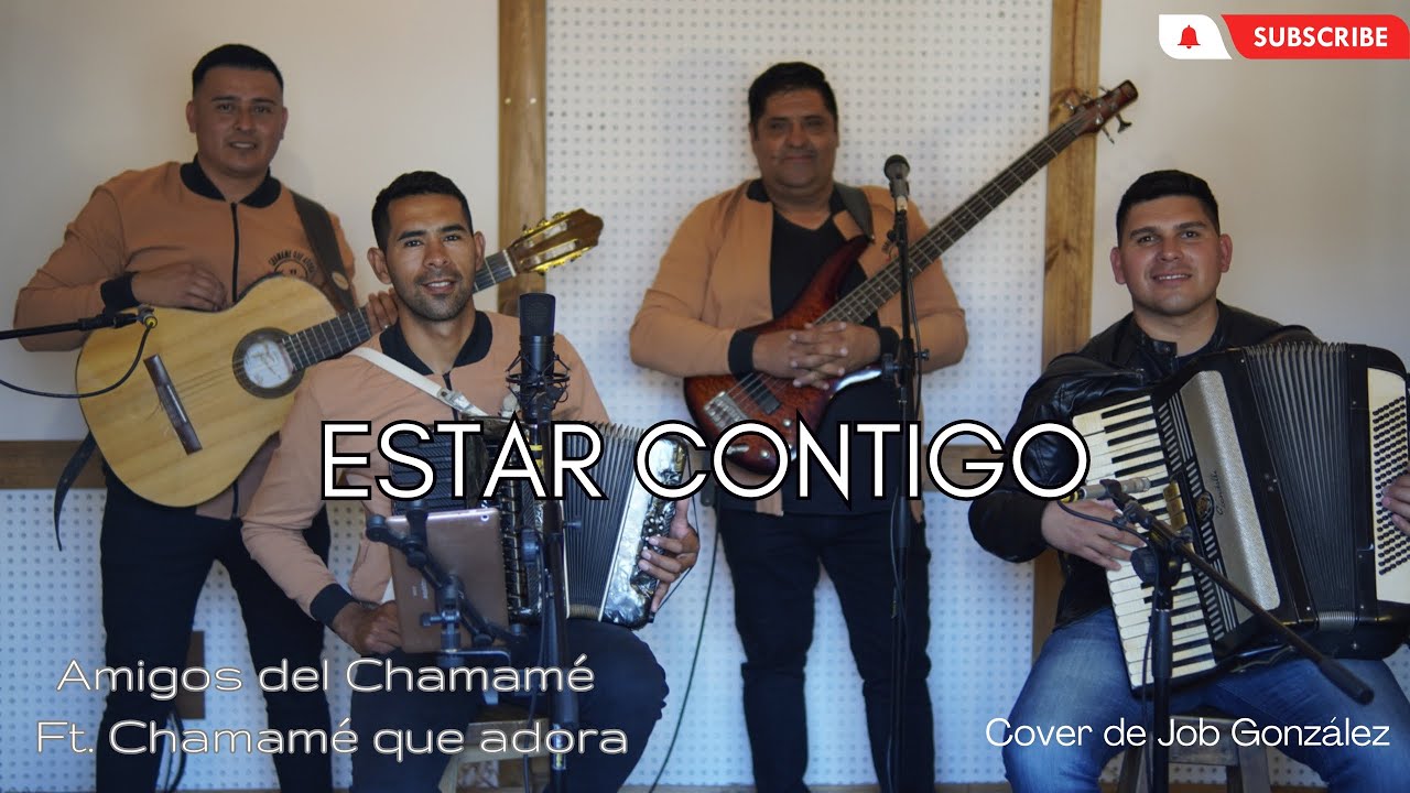 Estar contigo (Cover Job González) feat. Chamamé que Adora