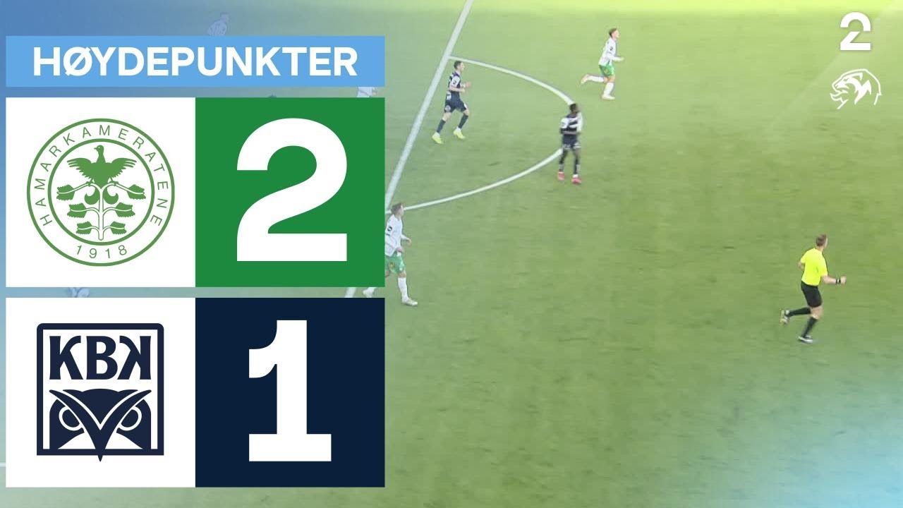 HamKam 2 - 1 Kristiansund BK - H&oslash;ydepunkter
