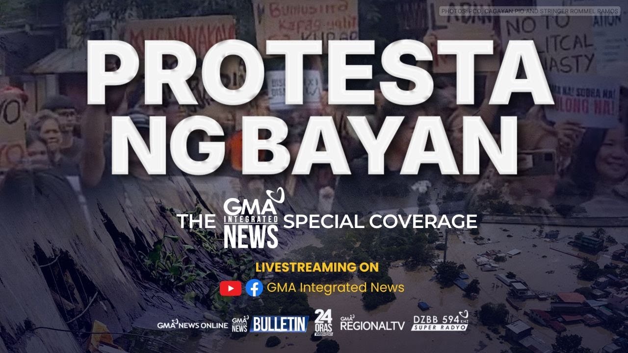 LIVE - Protesta ng Bayan &ndash; A GMA Integrated News Special Coverage on Flood Control Anomalies