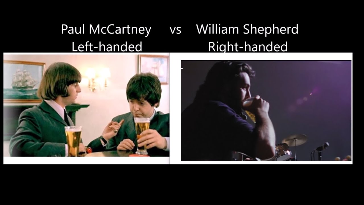 Paul McCartney died in 1966. Paul McCartney left-handed vs William Shepherd right-handed