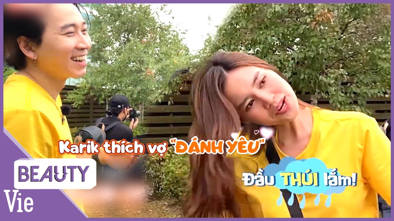 SIÊU ĐÁNG YÊU với cặp đôi vợ chồng son Lan Ngọc, Karik chê vợ “đầu thúi” và cái kết 😂