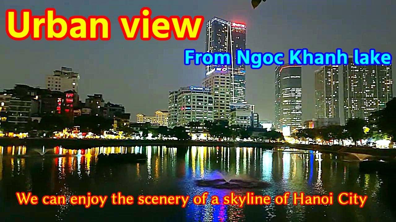 VIEW from NGOC KHANH LAKE 2026, HANOI, VIETNAM