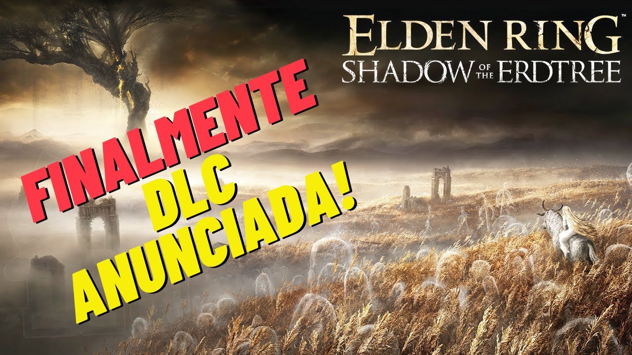 Shadow of The Erdtree, a DLC de ELDEN RING!