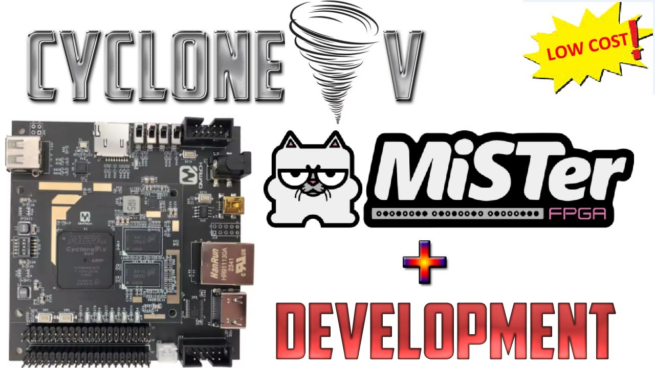 Cyclone V Mister low cost + Development