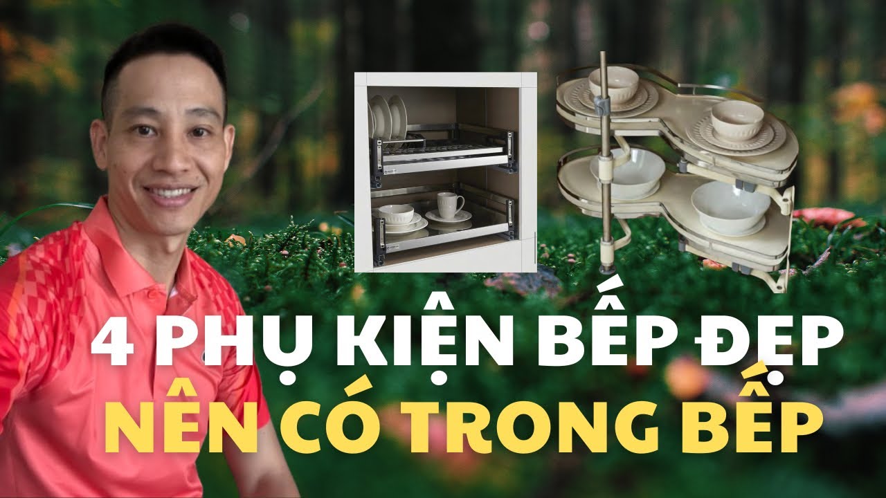 BIẾT TRƯỚC ĐIỀU NÀY TRƯỚC KHI MUA  PHỤ KIỆN BẾP