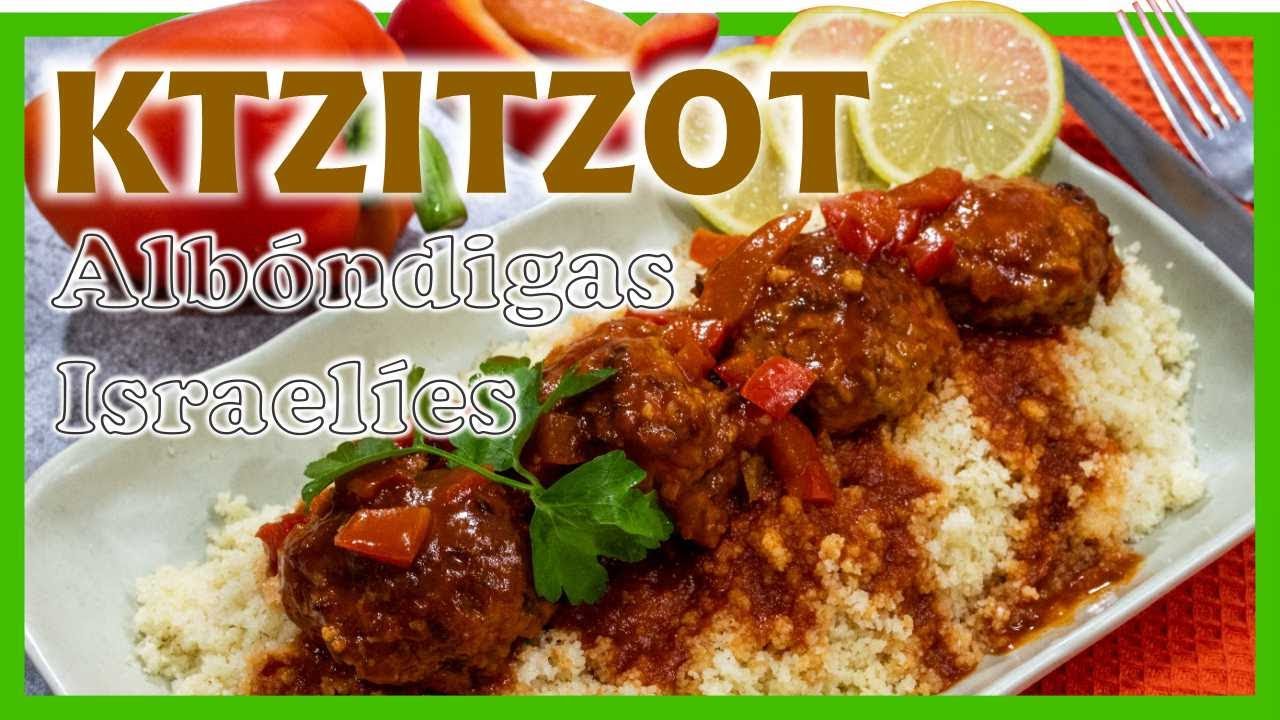 KTZITZOT ▶ Descubre las ALBONDIGAS más Famosas de Israel ◀
