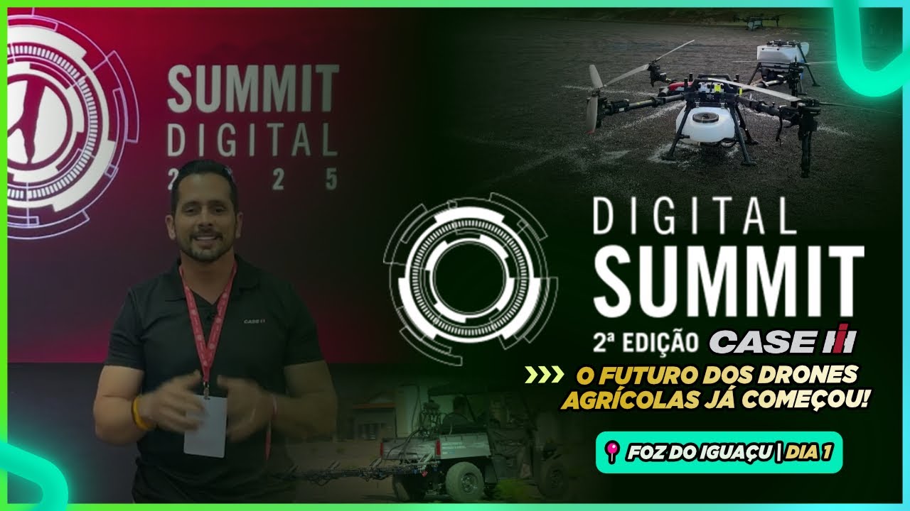 SUMMIT DIGITAL 2025 CASE: O Futuro dos Drones Agrícolas em Foz do Iguaçu (Dia1)