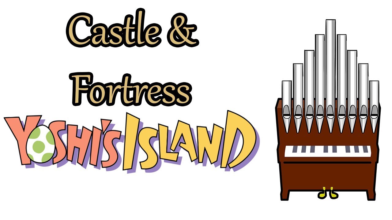 Castle & Fortress Yoshi's Island Organ Cover