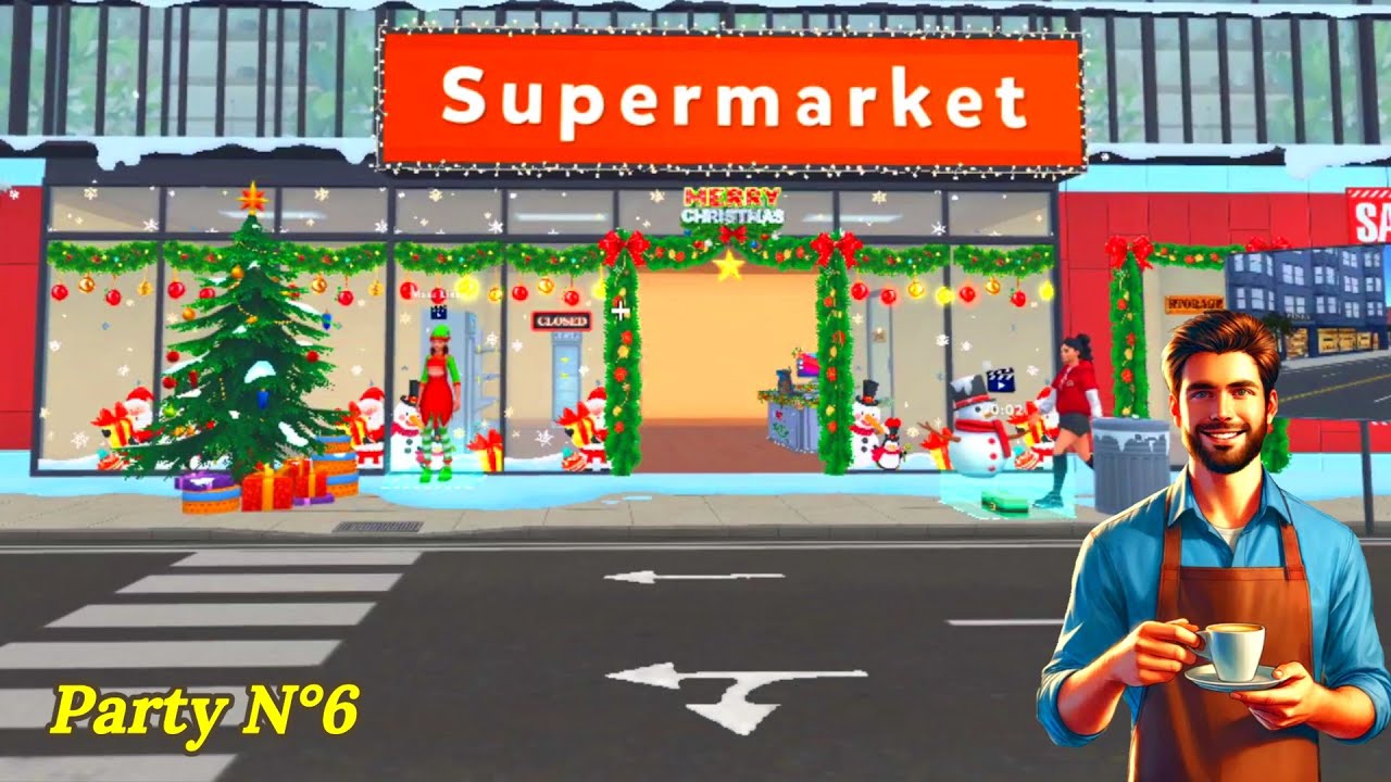 🏪📦💵 My Supermarket Journey Party N&deg;6🏪Jeux Vid&eacute;o Sur Smartphone Android 🙍&zwj;♂️ رحلتي في السوبر ماركت 🏪💵