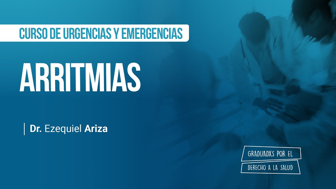 Arritmias - Curso de urgencias y emergencias en el adulto