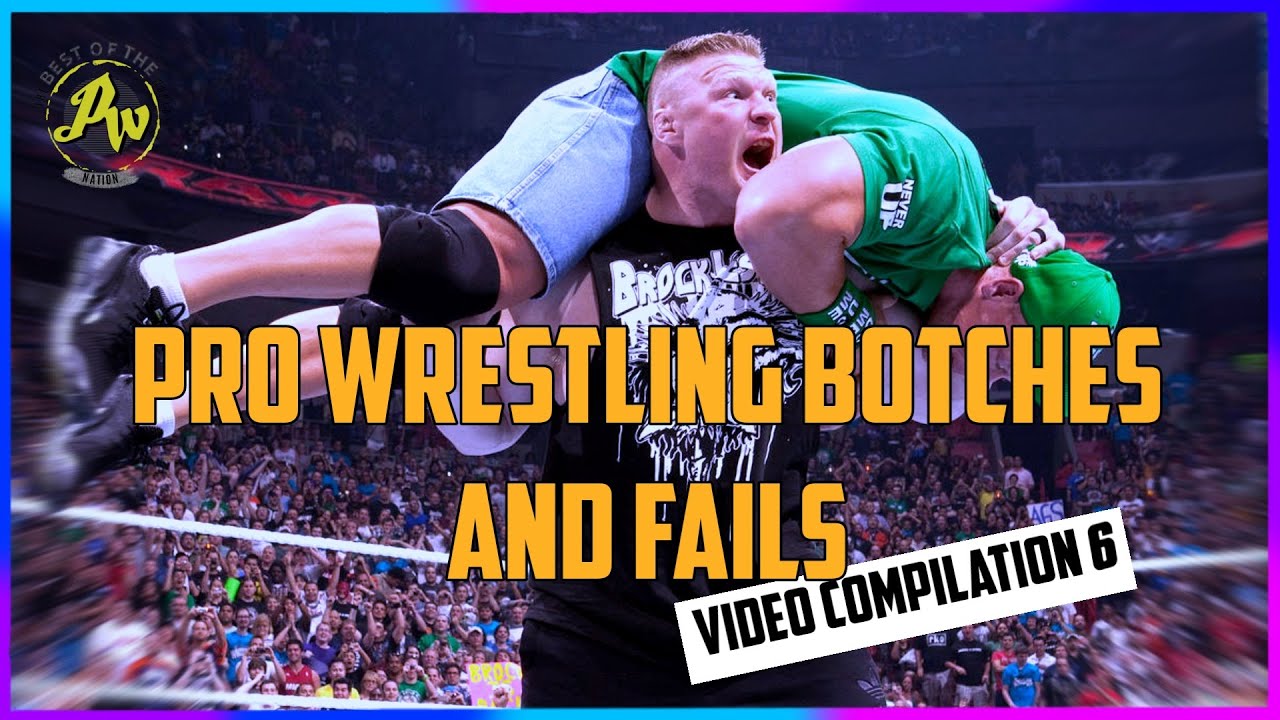 PRO WRESTLING BOTCHES AND FAILS - COMPILATION 6