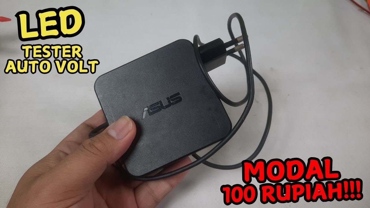 Gak Nyangka! Adaptor Laptop Bekas Bisa Jadi Tester LED Auto Volt Super Keren!