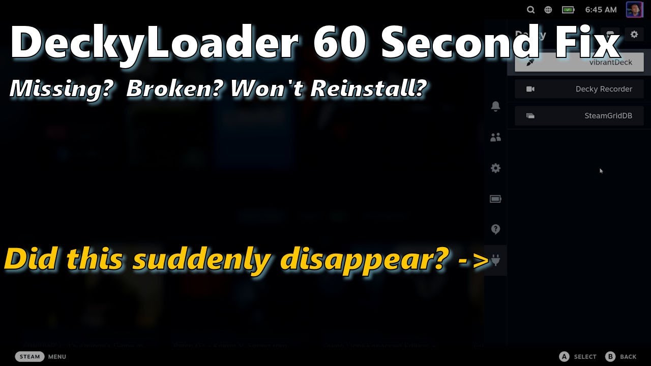 Steam Deck: Decky Loader 60 Second Fix (Missing; Broken; Won't Re-Install)