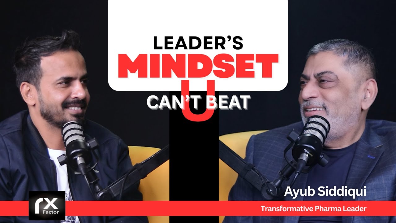 The Leader’s Mindset You Can’t Beat | ft. Ayub Siddiqui | Rx Factor