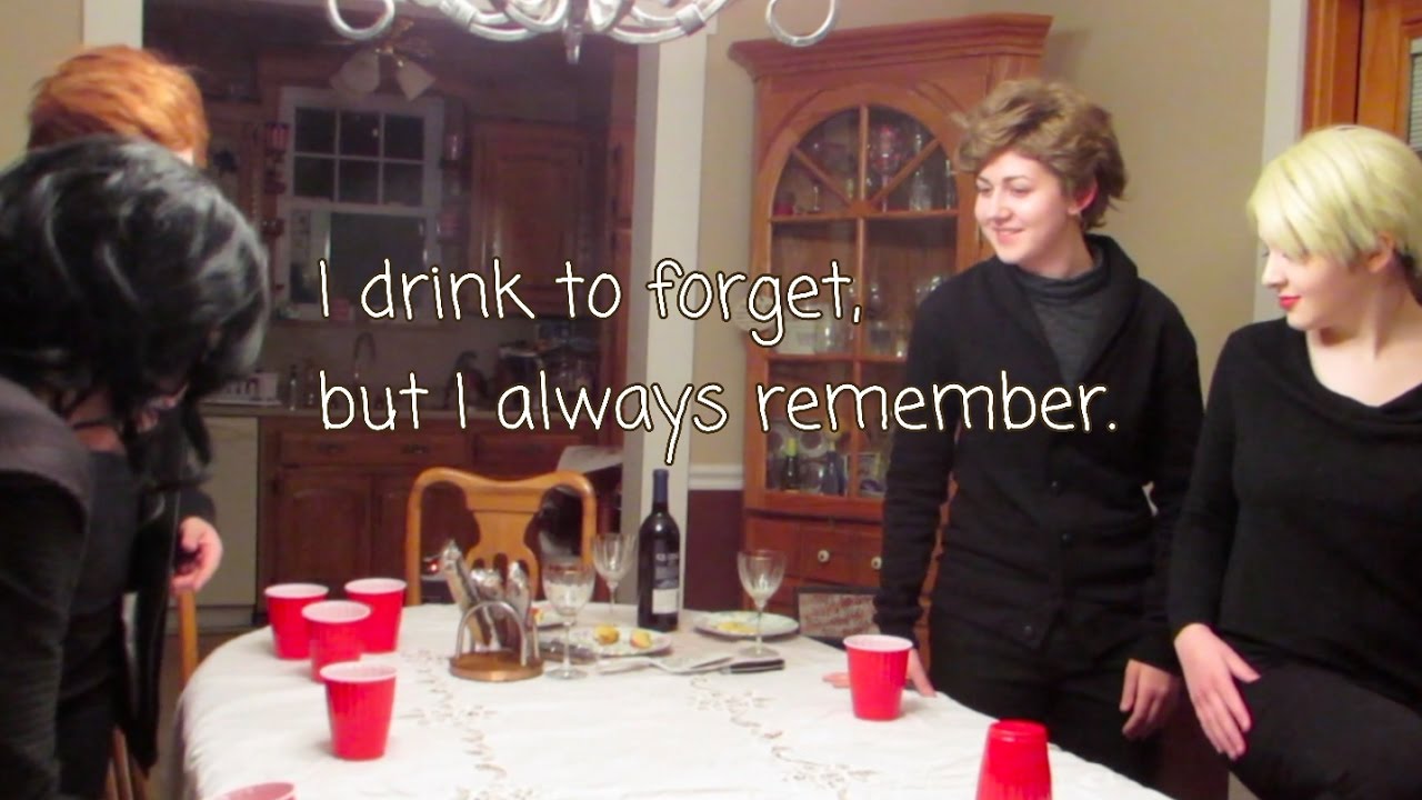 I drink to forget, but I always remember.