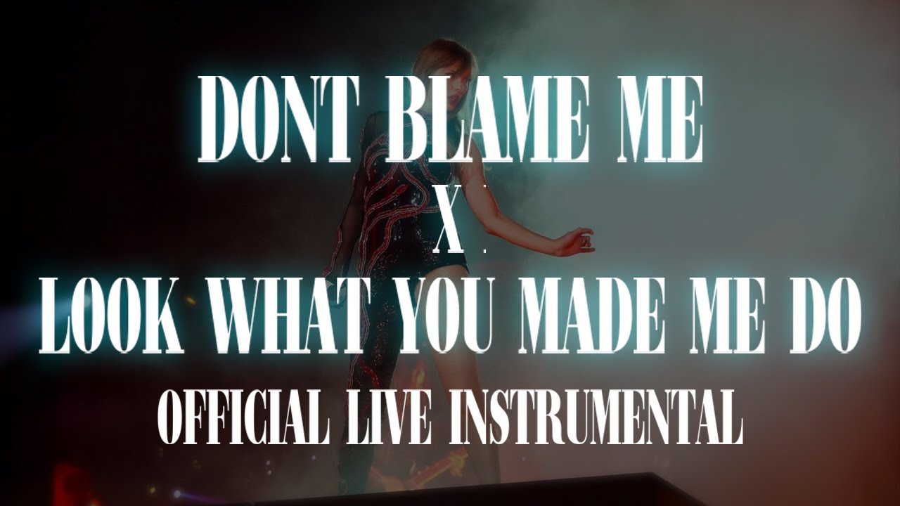 Taylor Swift - Don't Blame Me & LWYMMD (The Eras Tour Official Instrumental With Backing Vocals)