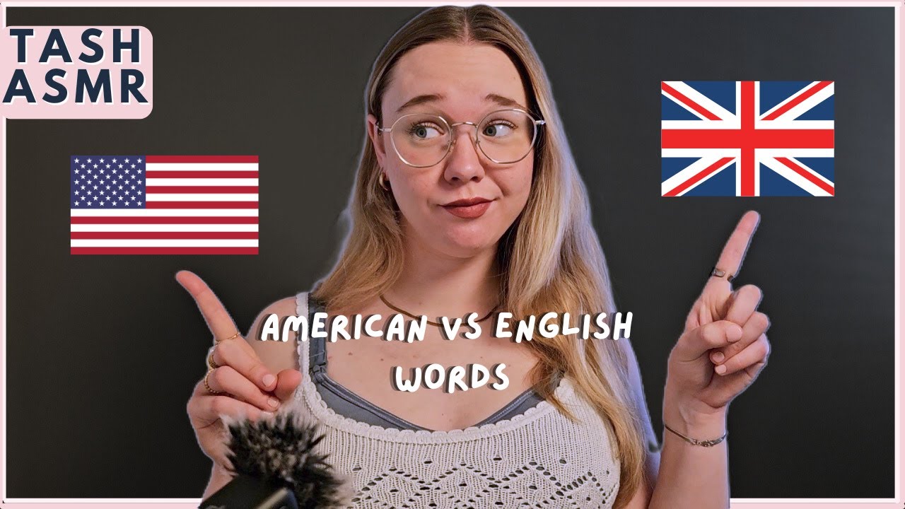 ASMR American Vs English Words!