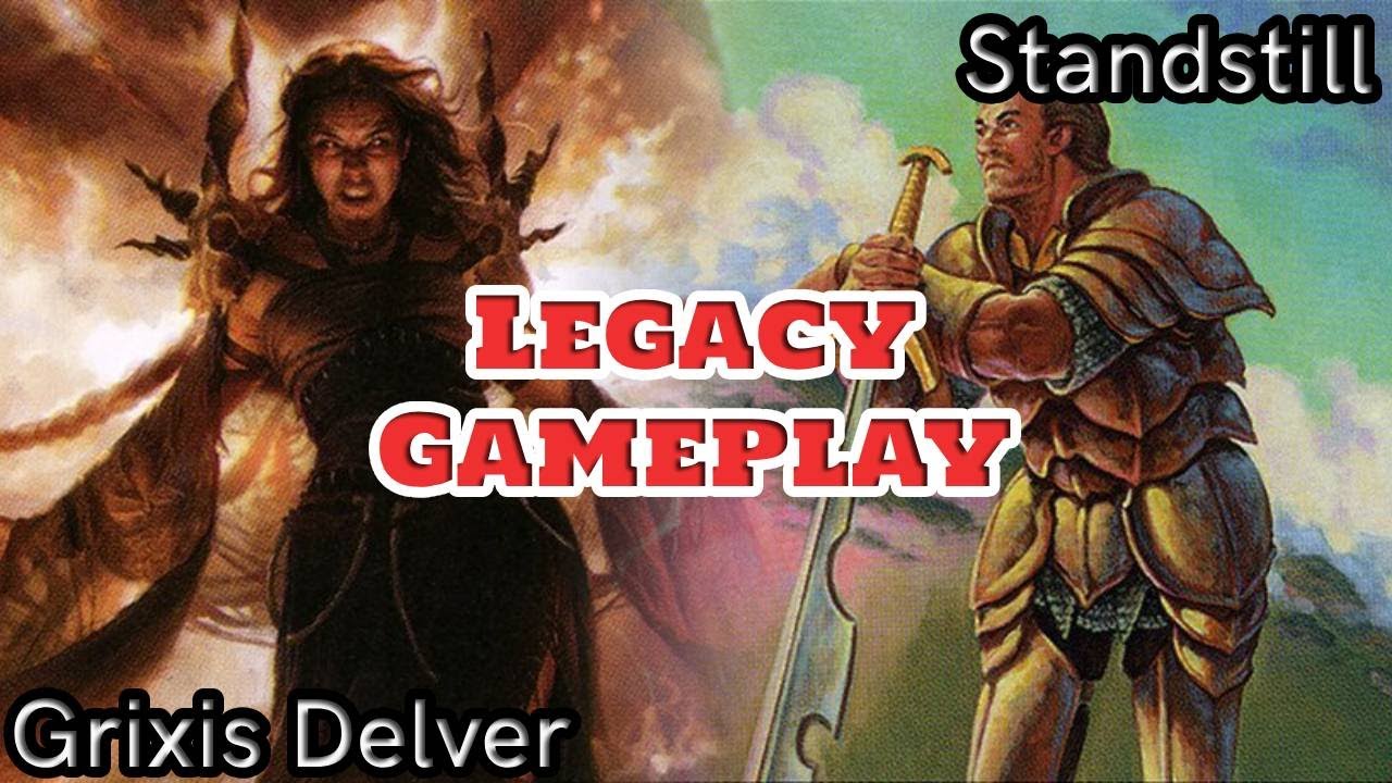 MTG Legacy 1K event | Round 5: Grixis Delver vs Standstill