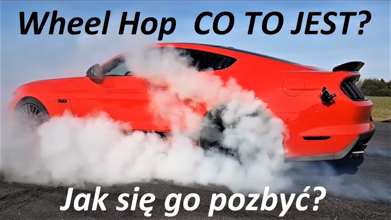 CO TO JEST Wheel Hop JAK SIĘ GO POZBYĆ? V8 Vlog Poradnik TEST PL