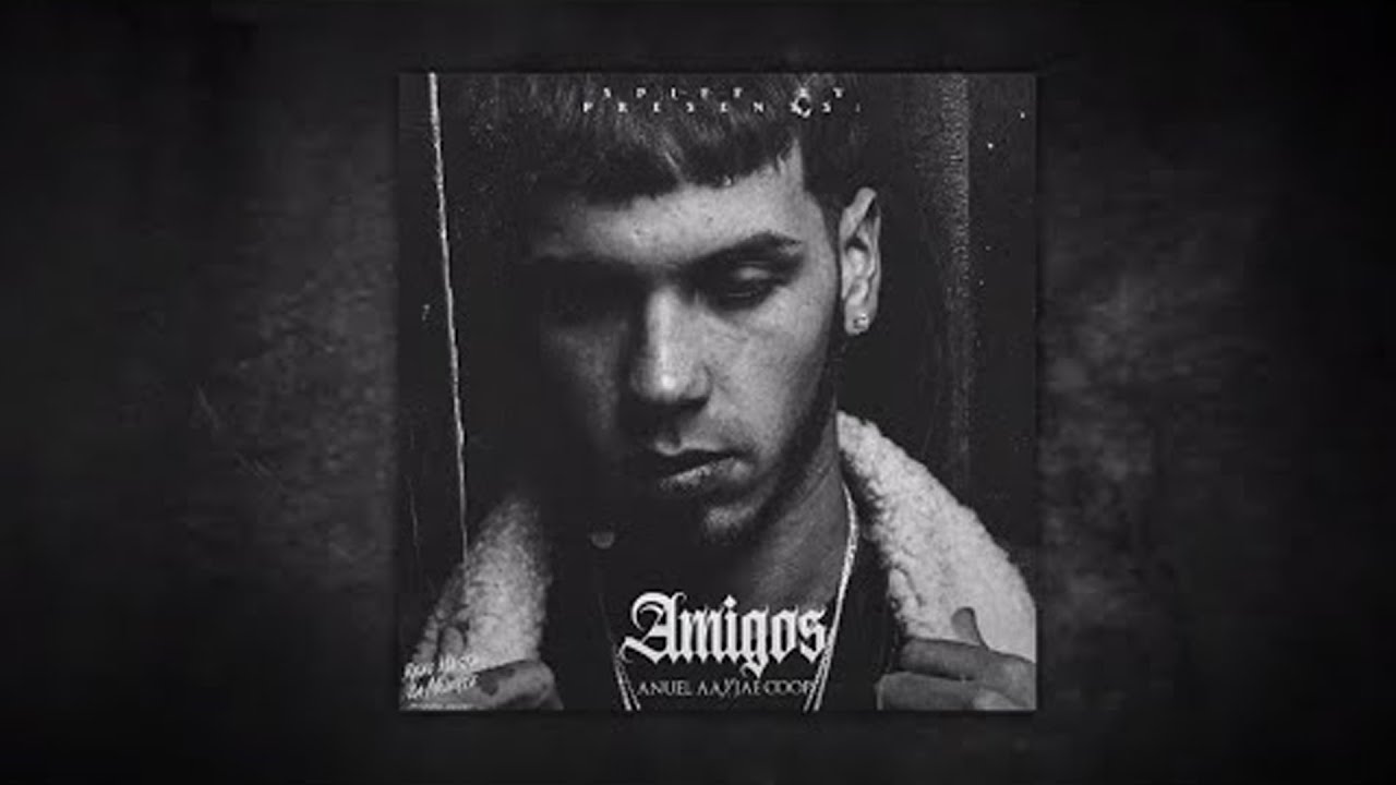 Anuel AA x SpiffTV - Amigos [Official Audio]
