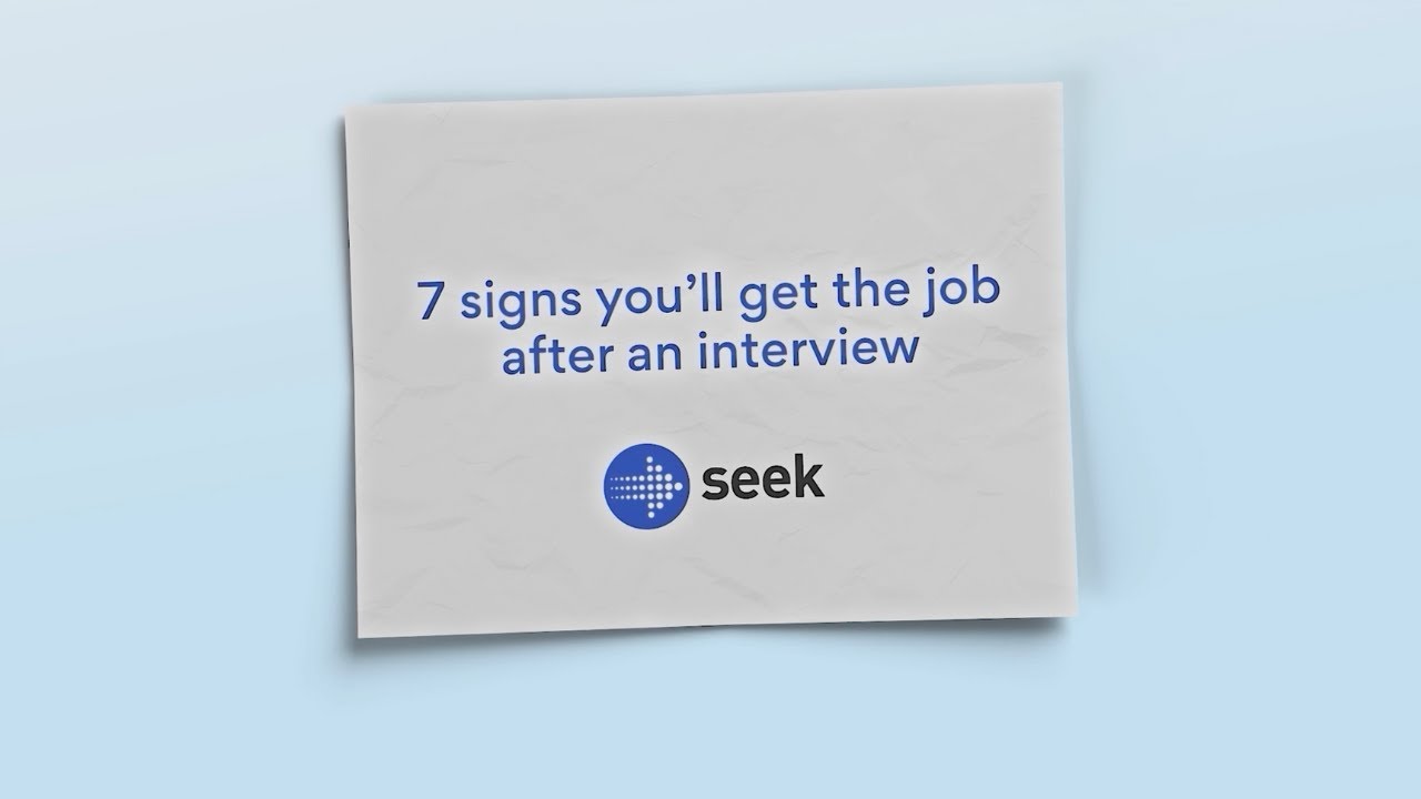 7 signs you’ll get the job after an interview
