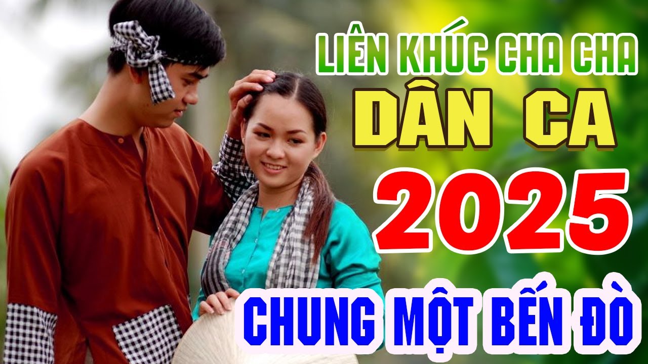 CHUNG MỘT BẾN ĐÒ - LK Nhạc Trữ Tình Dân Ca Hay Nhất - Dân Ca Miền Tây Chọn Lọc 2025