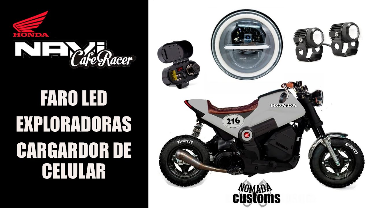 HONDA NAVI 2022 | NAVI CAFE RACER - FARO LED (DAYMAKER) EXPLORADORAS DUALES - CARGADOR DE CELULAR