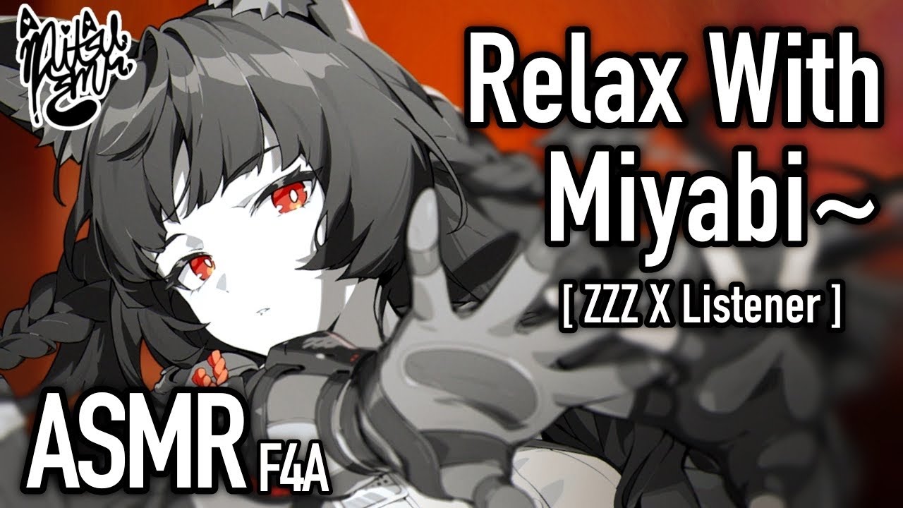 Guided Meditation [F4A ASMR] [Hoshimi Miyabi ZZZ X Listener] [Zenless Zone Zero Audio RP]