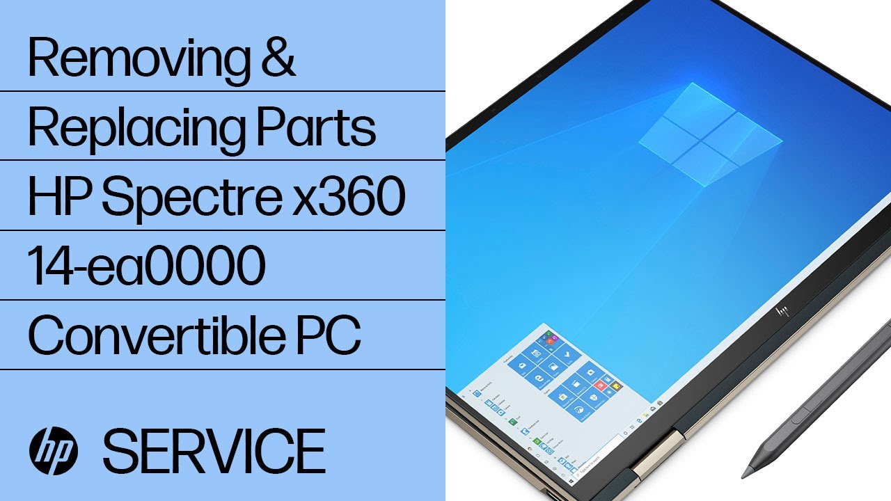 Removing & replacing parts for HP Spectre x360 14-ea0000 | HP Computer Service