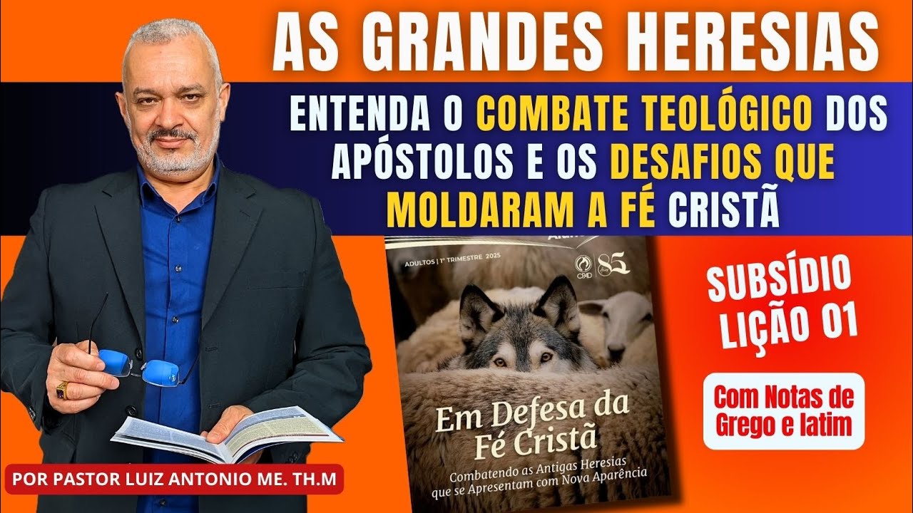 Desvendando as Heresias: Uma Viagem pela Teologia da Igreja Primitiva