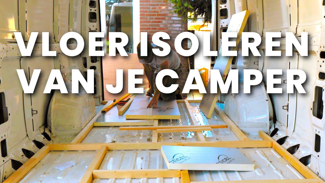 Bus ombouwen naar camper: Het isoleren van de vloer