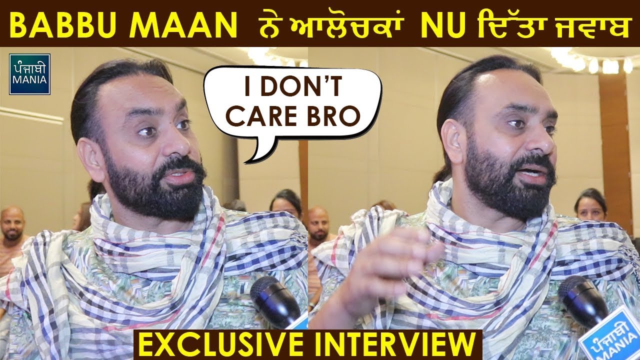 Exclusive Interview: Babbu Maan Replies Back To Critics | Talks About His  Heer