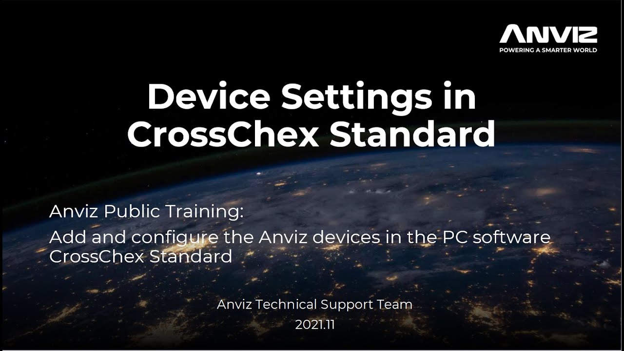 Anviz Public Training Course 2.2: Device Settings in CrossChex Standard