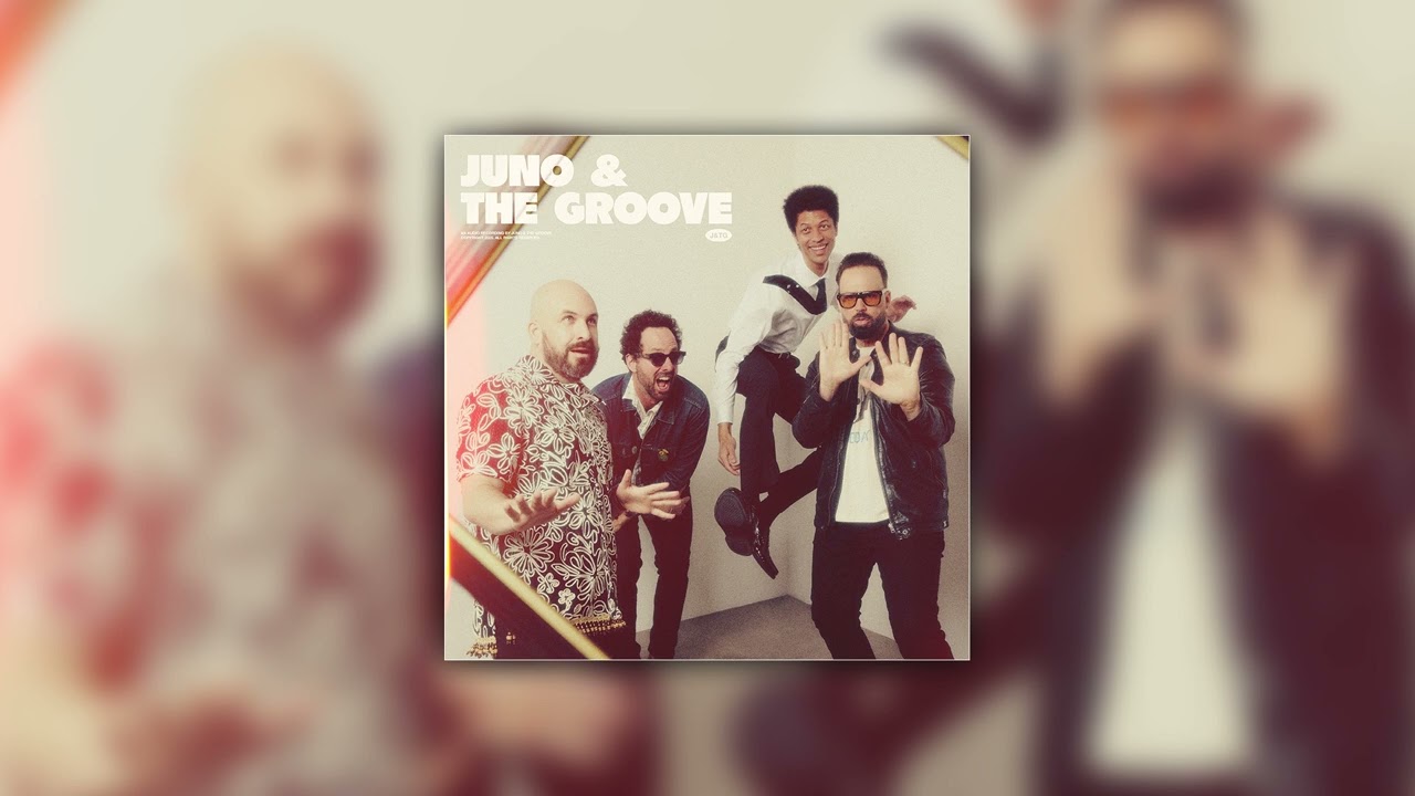 Juno & The Groove - 