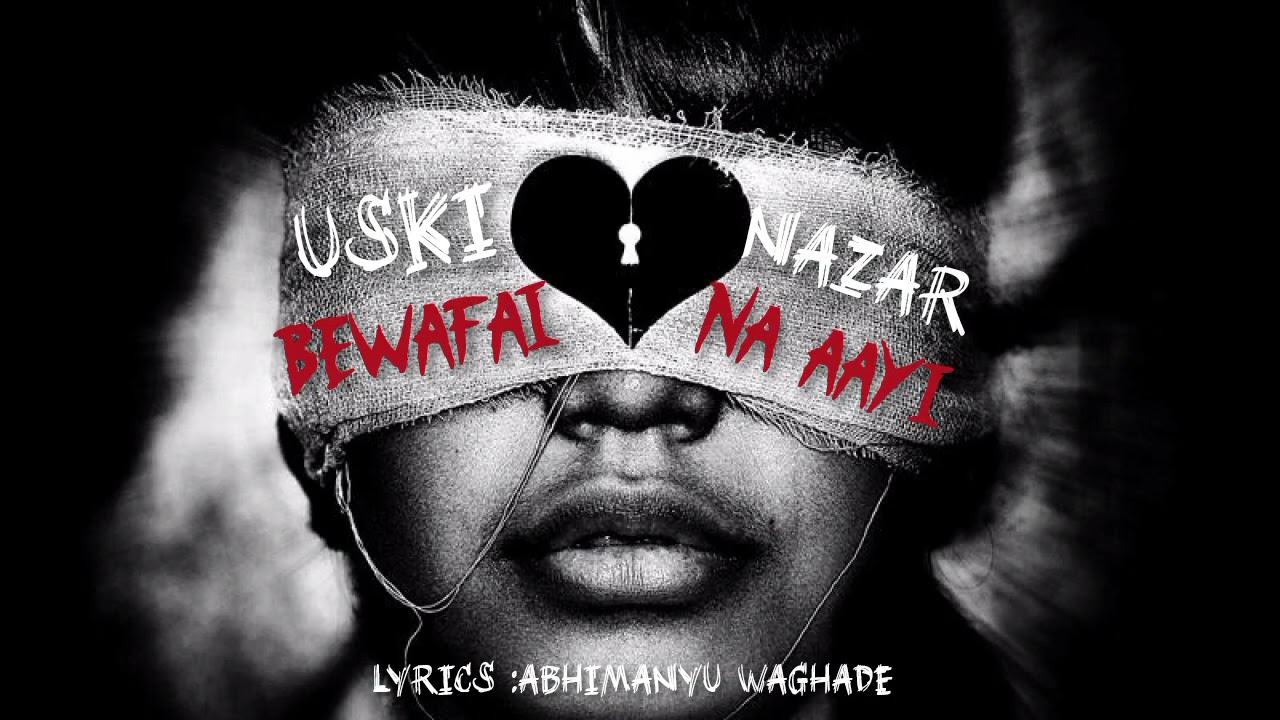 Uski bewafai nazar na aayi | music world presents | abhimanyu waghade 