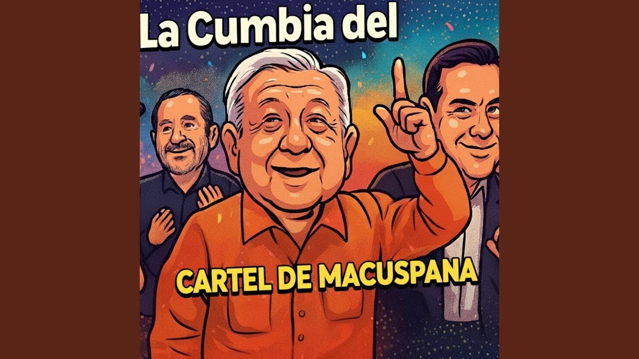 La Cumbia Del Cartel De Macuspana