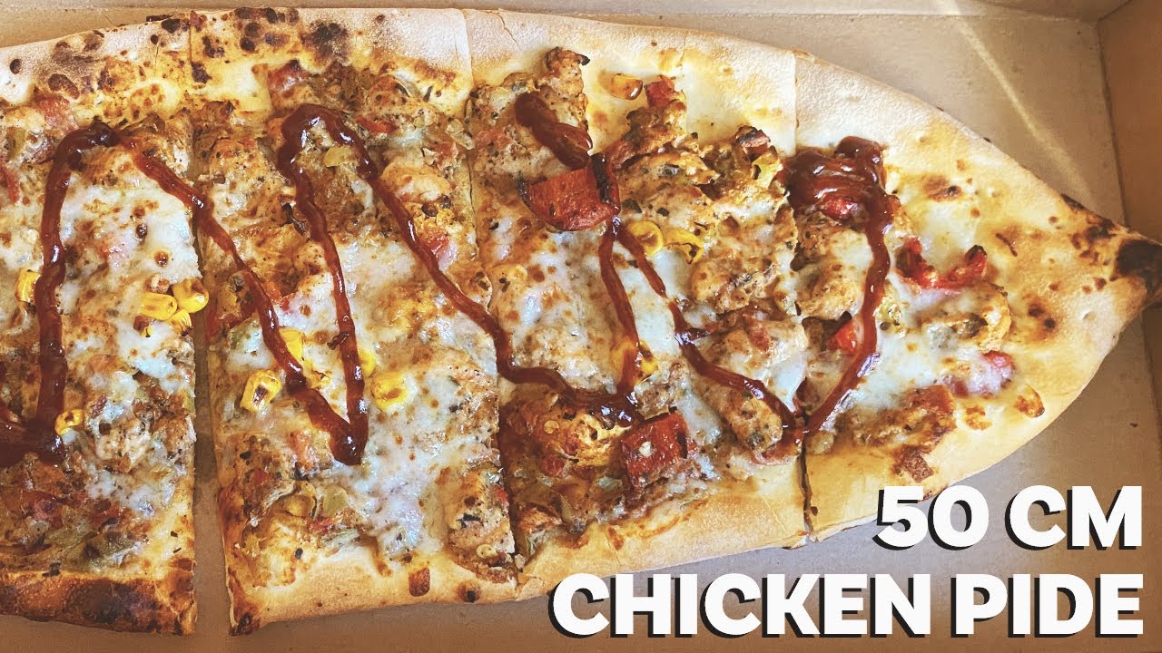50 cm Long Chicken Pide from Pidem