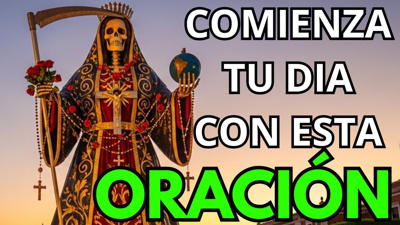 ORACIÓN PARA QUE LA SANTA MUERTE ME LLEVE A LA ABUNDANCIA VERDADERA