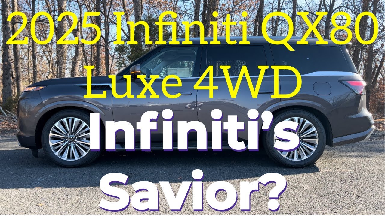2025 Infiniti QX80 Luxe: The Best Full Size SUV?