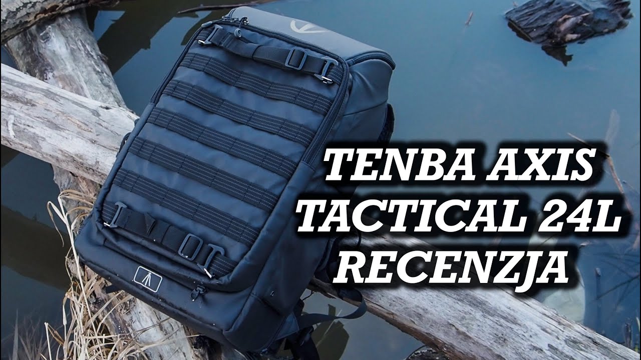 Tenba Axis Tactical 24L - Recenzja plecaka fotograficznego
