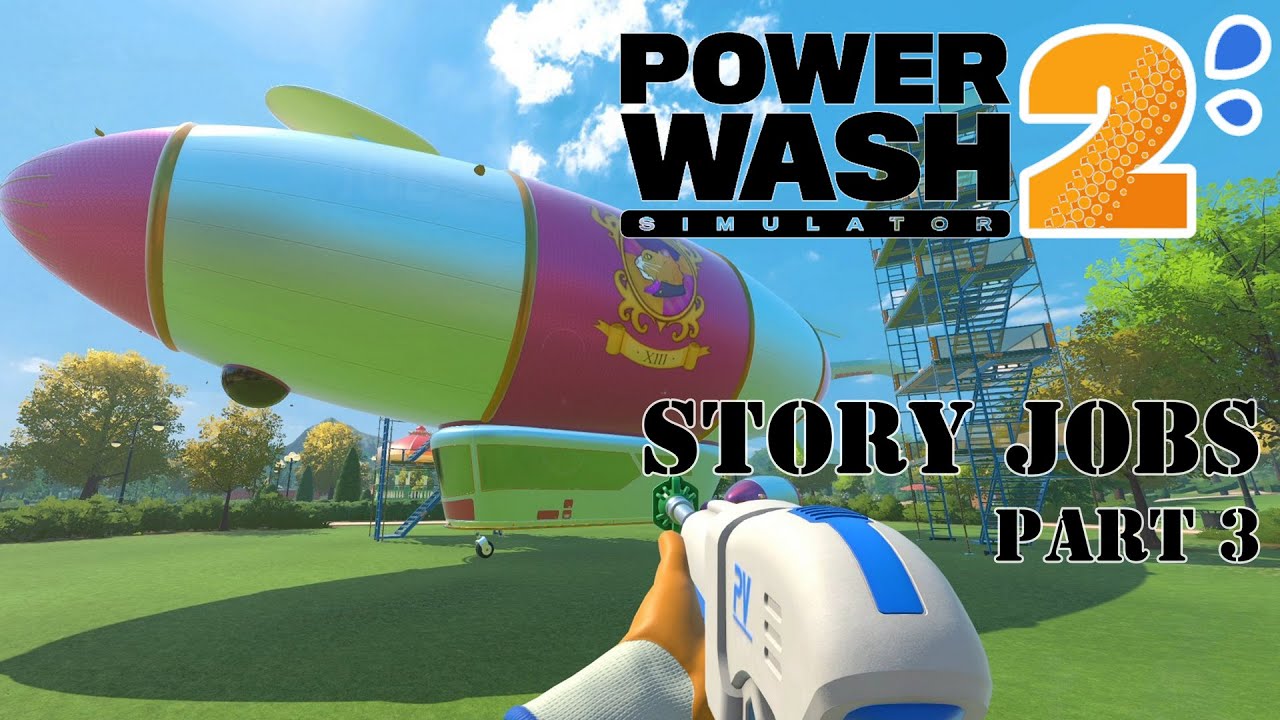 PowerWash Simulator 2 - Story Jobs - Part 3