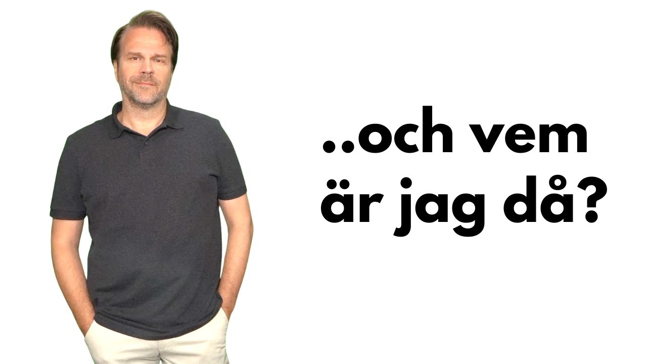 Vem är jag?