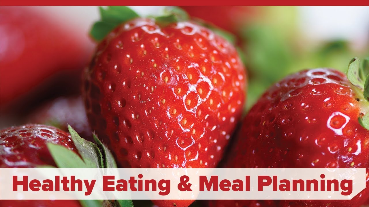 Healthy Eating & Meal Planning Lunch and Learn