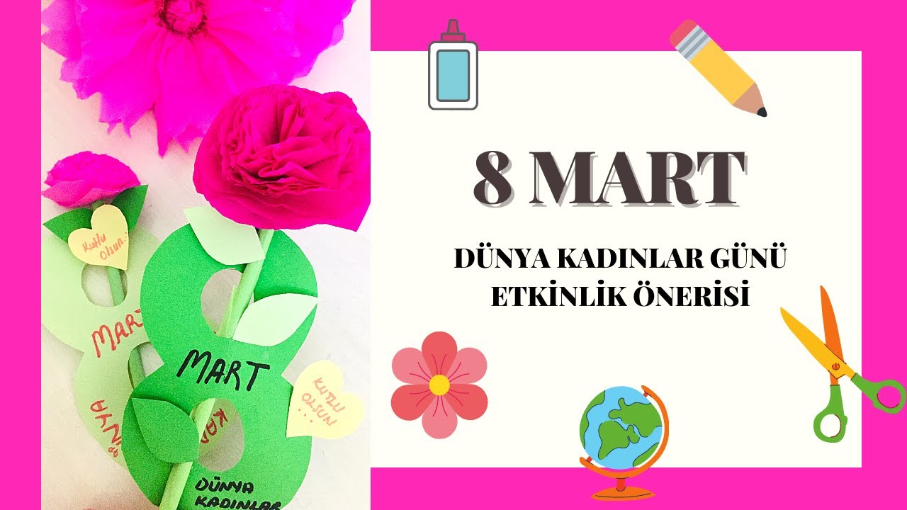 8 MART DÜNYA KADINLAR GÜNÜ | OKUL ÖNCESİ ETKİNLİK ÖNERİSİ