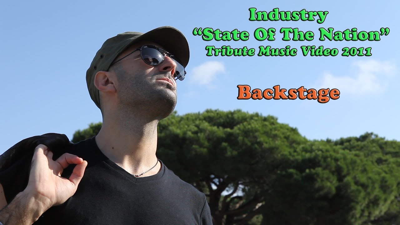 Industry - State Of The Nation - Tribute Music Video (Backstage)