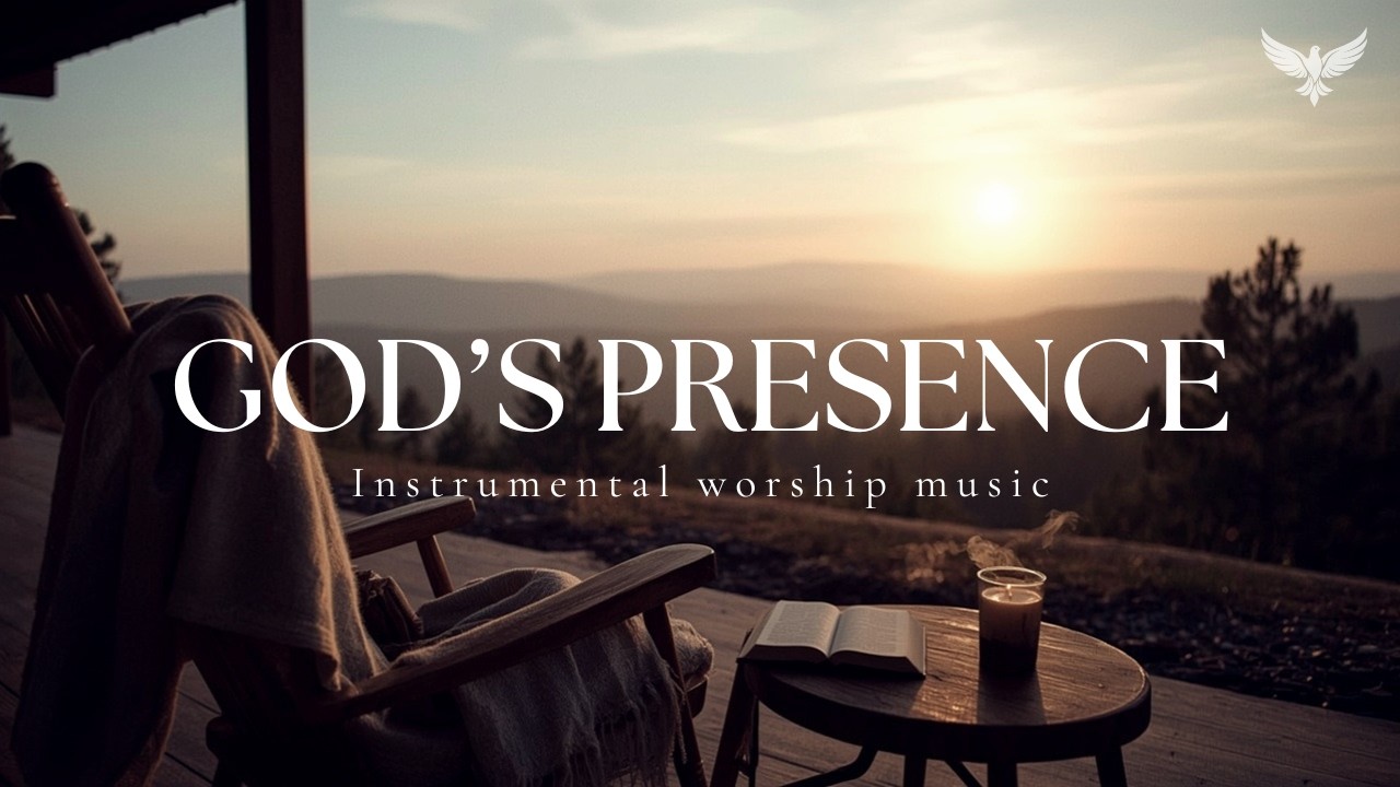 GOD’S PRESENCE - Soaking worship instrumental | Prayer & Devotion