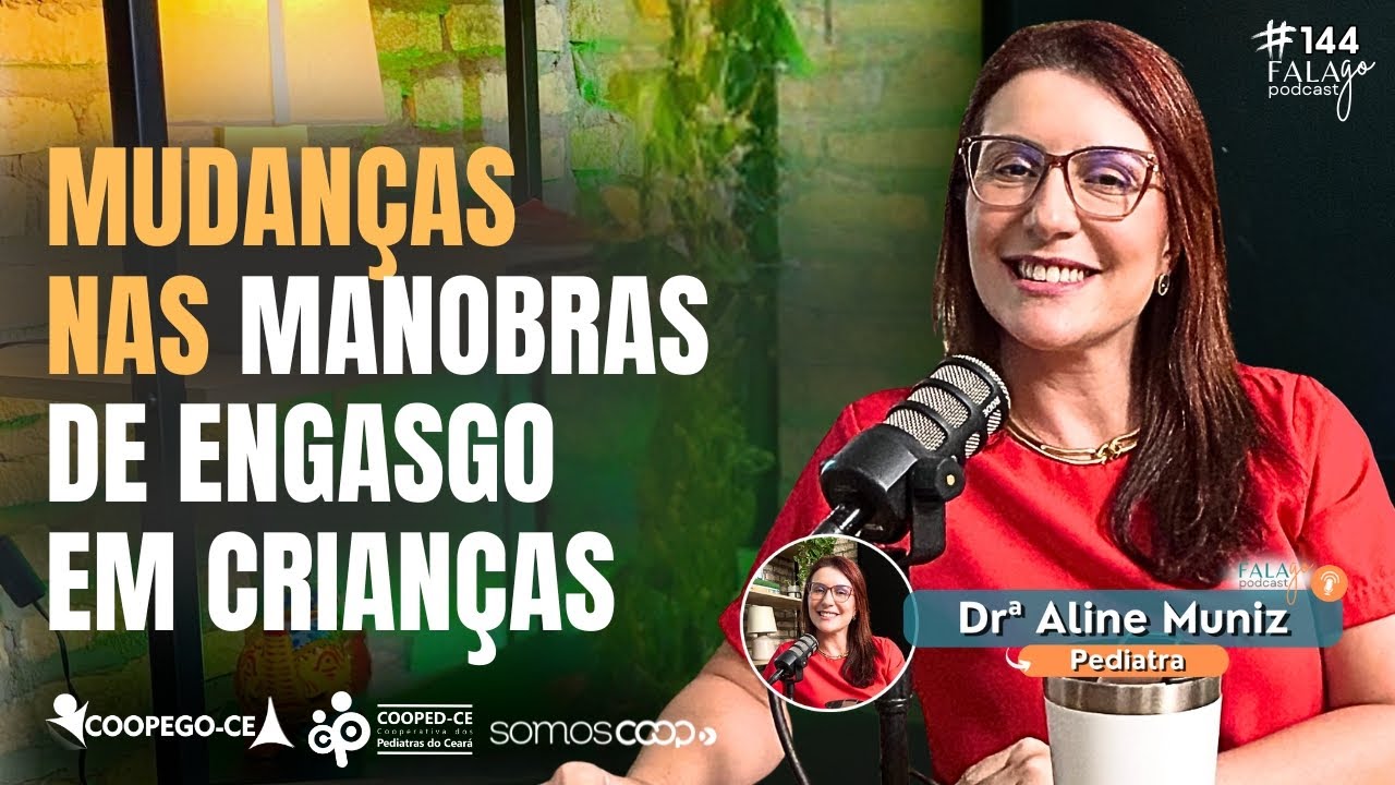 Mudanças nas Manobras de Engasgo em Crianças -  Fala Go #144
