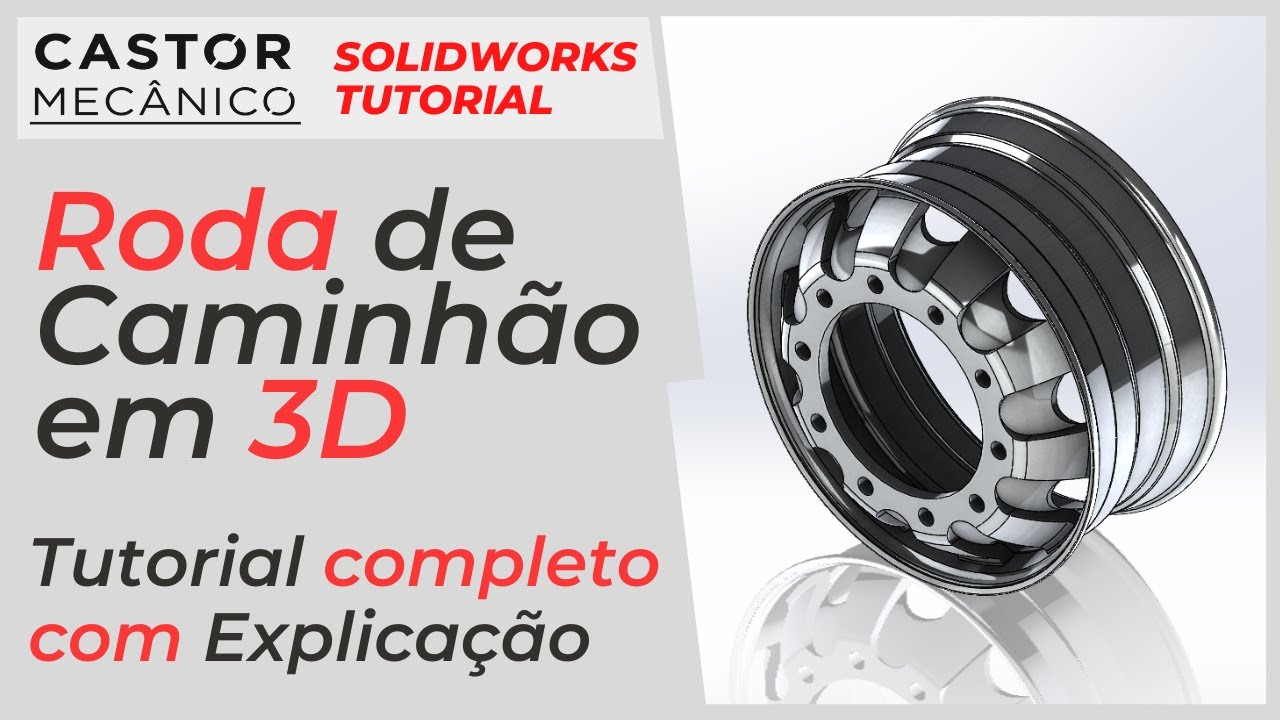 Roda de Caminhão | Modelagem 3D Completa | SolidWorks Tutorial